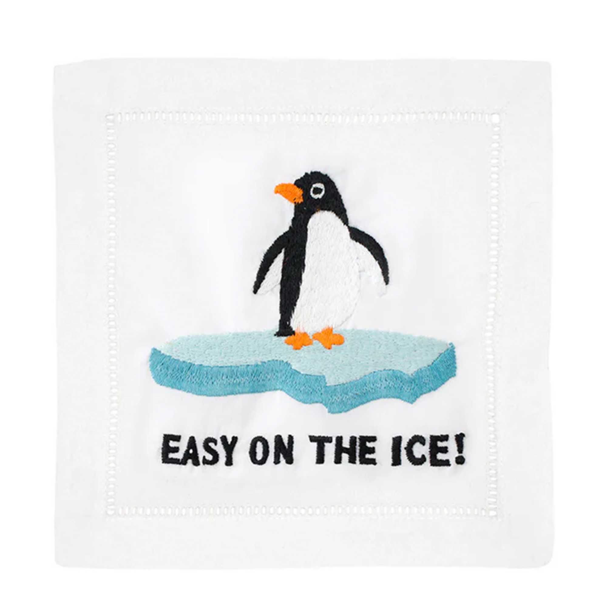 Set of four "Easy on the Ice" cocktail napkins in elegant linen with classic hemstitching, featuring whimsical designs including a penguin standing on ice.